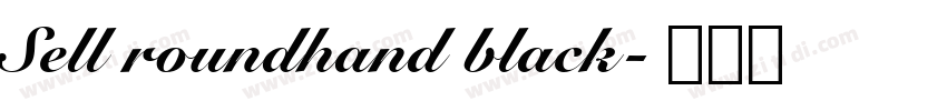 Sell roundhand black字体转换